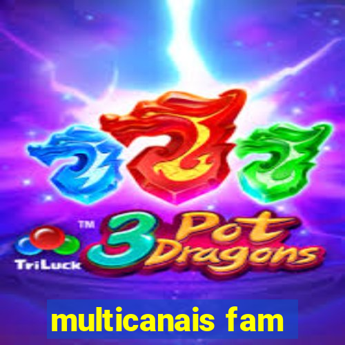 multicanais fam